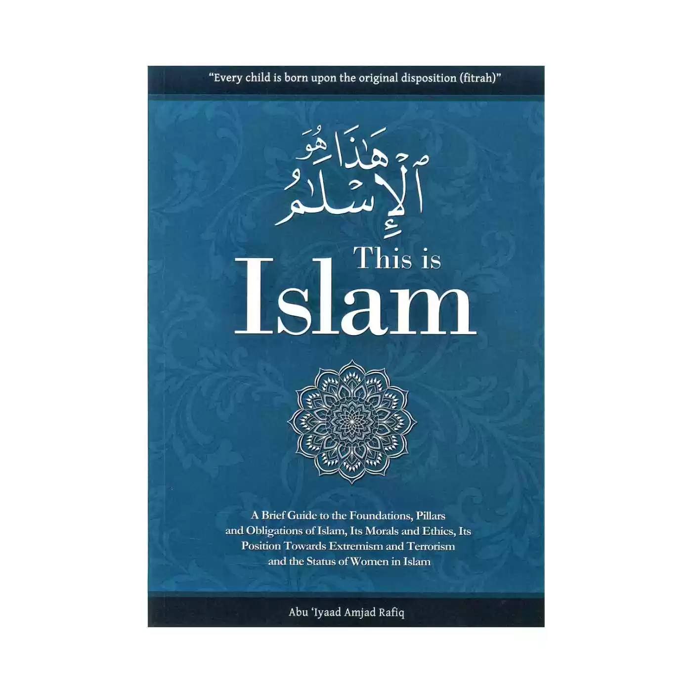 This Is Islam, A Brief Guide